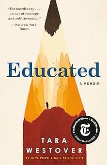 Educated: A Memoir