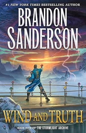 Wind and Truth: Book Five of the Stormlight Archive (The Stormlight Archive, 5)