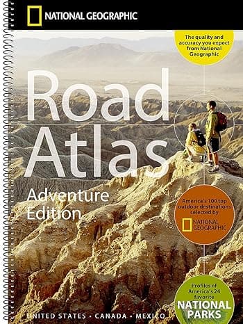 National Geographic Road Atlas 2025: Adventure Edition [United States, Canada, Mexico]