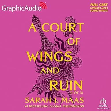A Court of Wings and Ruin (1 of 3) [Dramatized Adaptation]: A Court of Thorns and Roses, Book 3