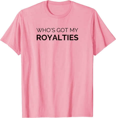 Book Royalties Design T-Shirt