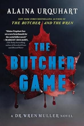The Butcher Game: A Dr. Wren Muller Novel