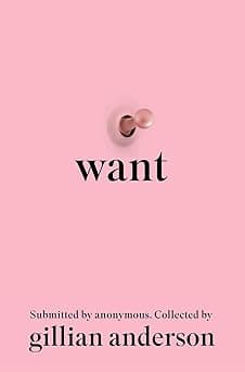 Want: Sexual Fantasies by Anonymous