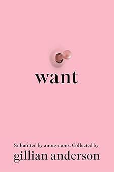Want: Sexual Fantasies by Anonymous