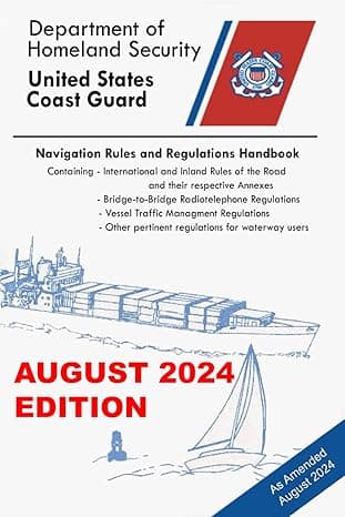 Navigation Rules And Regulations Handbook (Color Print): Containing - International & Inland Rules