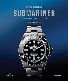 Oyster Perpetual Submariner: The Watch that Unlocked the Deep