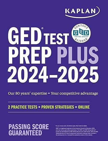 GED Test Prep Plus 2024-2025: Includes 2 Full Length Practice Tests, 1000+ Practice Questions, and 60+ Online Videos (Kaplan Test Prep)