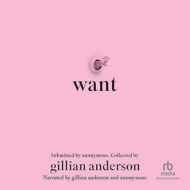 Want: Sexual Fantasies by Anonymous