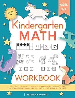 Kindergarten Math Workbook: Kindergarten and 1st Grade Workbook Age 5-7 | Homeschool Kindergarteners | Addition and Subtraction Activities + Worksheets