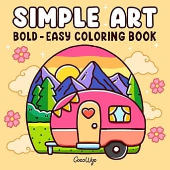 Simple Art: Coloring Book for Adults and Teens, Bold and Easy Designs for Relaxation with Minimalist Features (Bold & Easy Coloring)