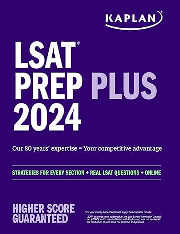 LSAT Prep Plus 2024: Strategies for Every Section + Real LSAT Questions + Online (Kaplan Test Prep)