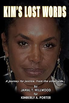 KIM’S LOST WORDS: A journey for justice, from the other side…