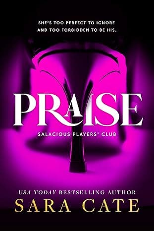 Praise (Salacious Players' Club)
