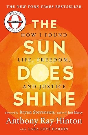 The Sun Does Shine: How I Found Life and Freedom on Death Row (Oprah's Book Club Selection)