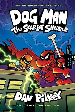 Dog Man: The Scarlet Shedder: A Graphic Novel (Dog Man #12): From the Creator of Captain Underpants