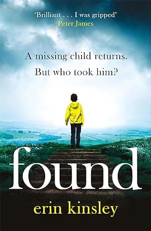 Found: the absolutely gripping and emotional bestselling thriller