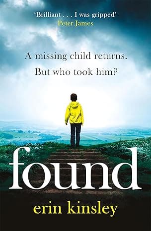 Found: the absolutely gripping and emotional bestselling thriller