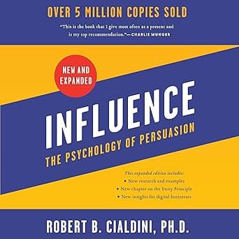 Influence, New and Expanded: The Psychology of Persuasion
