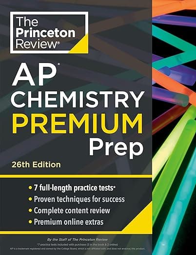 Princeton Review AP Chemistry Premium Prep, 26th Edition: 7 Practice Tests + Complete Content Review + Strategies & Techniques (College Test Preparation)
