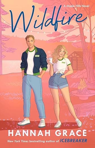 Wildfire: A Novel (The Maple Hills Series Book 2)