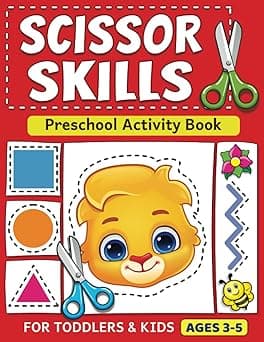 Scissor Skills Preschool Activity Book: Learn to Cut Lines, Shapes, Fruits, Animals | Fun Cutting & Coloring Book for Kids | Preschool Learning Activities for 3-5 Year Olds