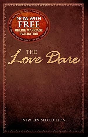 The Love Dare: Now with Free Online Marriage Evaluation