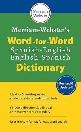 Merriam-Webster's Word-for-Word Spanish-English Dictionary (Multilingual, English and Spanish Edition)