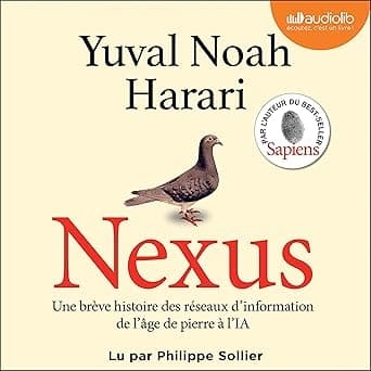 Nexus: Une brève histoire des réseaux d'information, de l'âge de pierre à l'intelligence artificielle