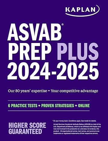 ASVAB Prep Plus 2024-2025: 6 Practice Tests + Proven Strategies + Online + Video (Kaplan Test Prep)