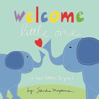 Welcome Little One: The Perfect Baby Shower and Newborn Gift! (Welcome Little One Baby Gift Collection)