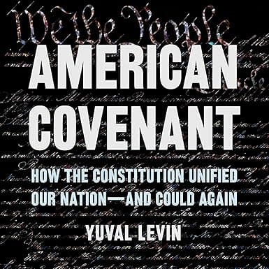 American Covenant: How the Constitution Unified Our Nation—and Could Again