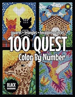 100 QUEST Color By Number: Squares + Triangles + Hexagons + Circles (BLACK backgrounds): color quest activity book for adults