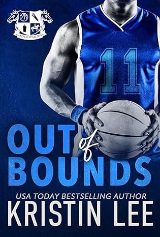 Out of Bounds: Steamy Friends-to-Lovers, Angsty Sports Romance (Campus Stallions)