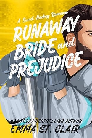 Runaway Bride and Prejudice: A Sweet Hockey RomCom