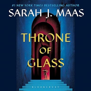 Throne of Glass: Throne of Glass, Book 1
