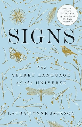 Signs: The Secret Language of the Universe