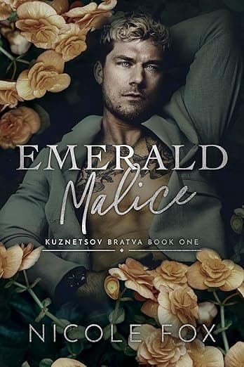 Emerald Malice (Kuznetsov Bratva Book 1)