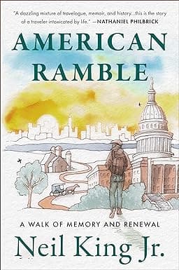 American Ramble: A Walk of Memory and Renewal