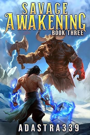 Savage Awakening 3: A LitRPG Apocalypse Adventure