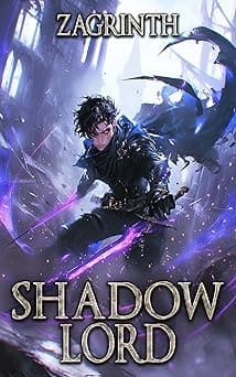 Shadow Lord: A LitRPG Apocalypse