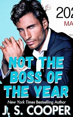 Not The Boss of The Year (The Annoying Hot Bosses Club Book 2)