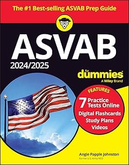 2024/2025 ASVAB For Dummies: Book + 7 Practice Tests + Flashcards + Videos Online