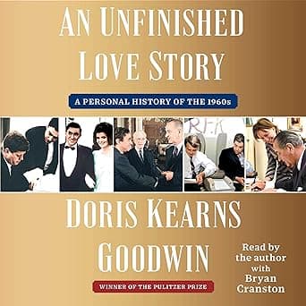 An Unfinished Love Story: A Personal History of the 1960s