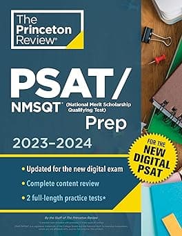 Princeton Review PSAT/NMSQT Prep, 2023-2024: 2 Practice Tests + Review + Online Tools for the NEW Digital PSAT (2023) (College Test Preparation)
