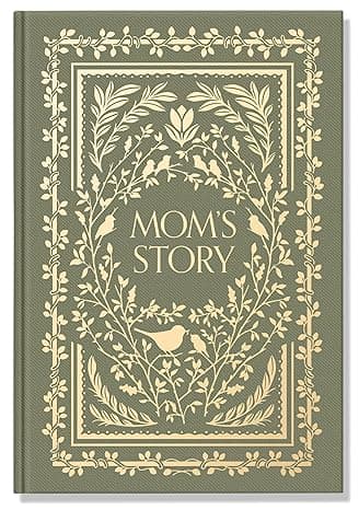 Mom's Story: A Memory and Keepsake Journal for My Family