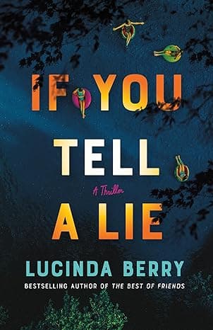 If You Tell a Lie: A Thriller