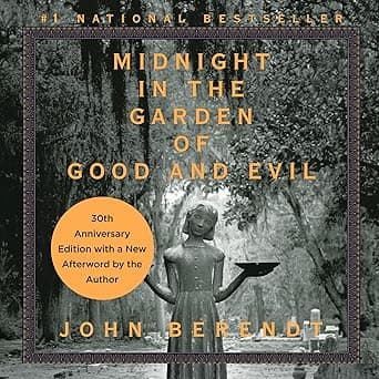 Midnight in the Garden of Good and Evil