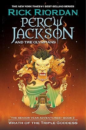 Percy Jackson and the Olympians: Wrath of the Triple Goddess (Percy Jackson & the Olympians)