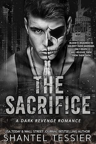 The Sacrifice: A Dark Revenge Romance