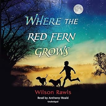 Where the Red Fern Grows